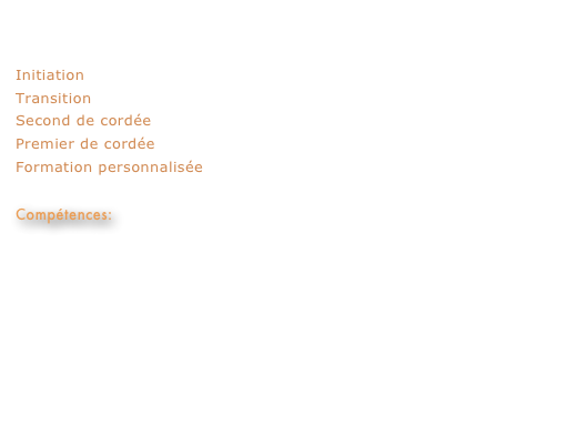 J’enseigne l’escalade de rocher et de glace depuis plus de 30 ans. J’offre les cours suivants, en groupe ou individuellement:

Initiation
Transition
Second de cordée 
Premier de cordée
Formation personnalisée

Compétences:
Brevet de Moniteur rocher, glace et Via Ferrata de la Fédération québécoise de la montagne et de l’escalade (FQME).
Diplôme de la Fédération française de la montagne et de l’escalade (FFME) comme Moniteur Via Ferrata.  Voir la lettre de référence. 

J’enseigne avec l’école d’escalade Passe-Montage. Pour faire une réservation ou pour plus de renseignements:
Cliquez ici et visitez le site de passe-montagne